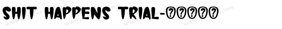 Shit Happens trial字体转换